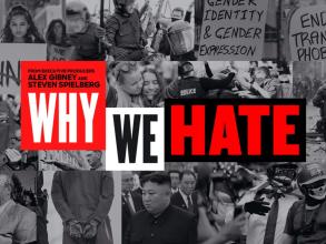 Why We Hate © Discovery UK